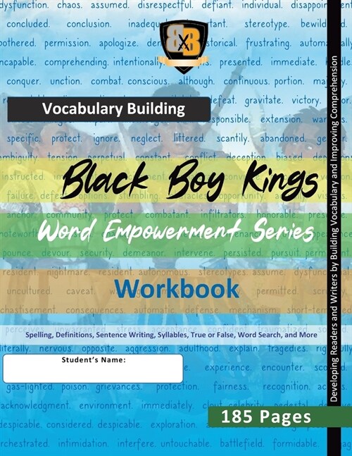 Black Boy Kings - Word Empowerment Series - Vocabulary Building - Chapter 1 (Paperback)