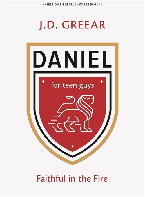 Daniel - Teen Guys Bible Study Book: Faithful in the Fire (Paperback)