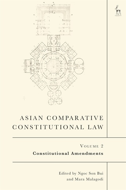 Asian Comparative Constitutional Law, Volume 2 : Constitutional Amendments (Hardcover)