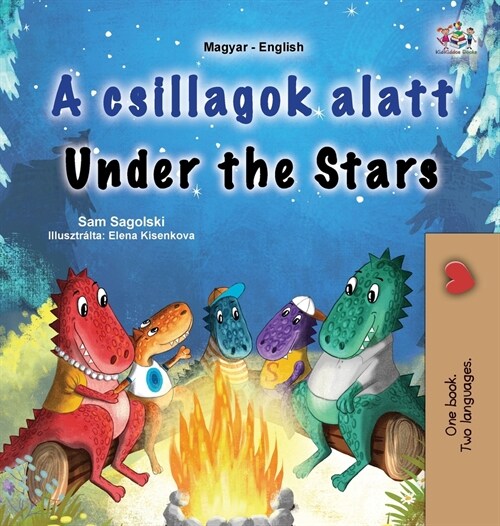 Under the Stars (Hungarian English Bilingual Kids Book) (Hardcover)
