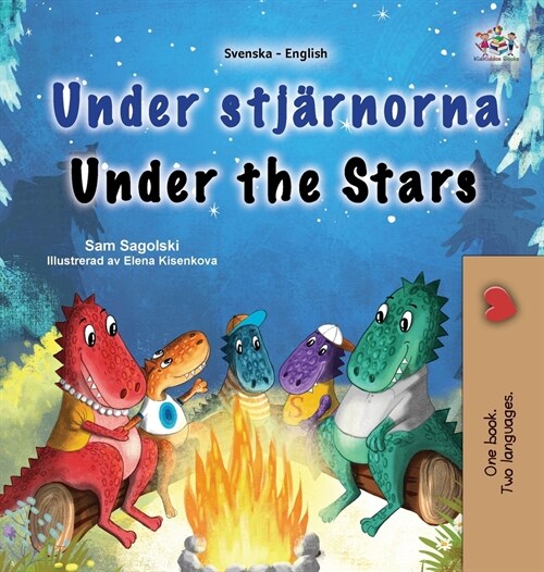 Under the Stars (Swedish English Bilingual Kids Book) (Hardcover)