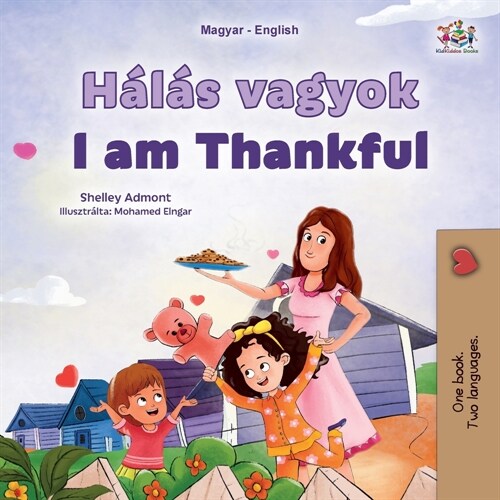 I am Thankful (Hungarian English Bilingual Childrens Book) (Paperback)