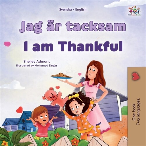 I am Thankful (Swedish English Bilingual Childrens Book) (Paperback)