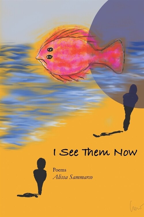 I See Them Now (Paperback)