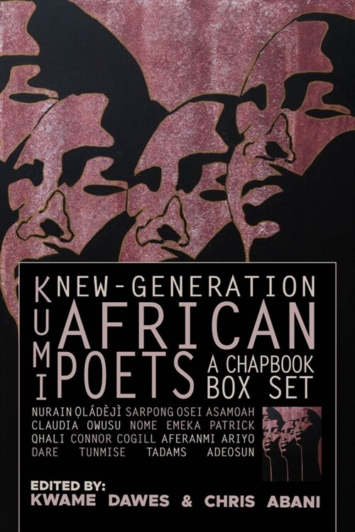 Kumi: New-Generation African Poets: A Chapbook Box Set (Paperback)