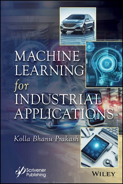 Machine Learning for Industrial Applications (Hardcover)