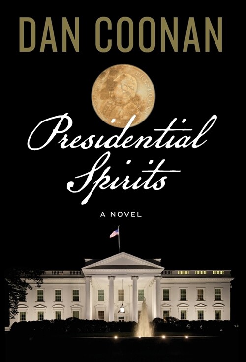 Presidential Spirits (Hardcover)