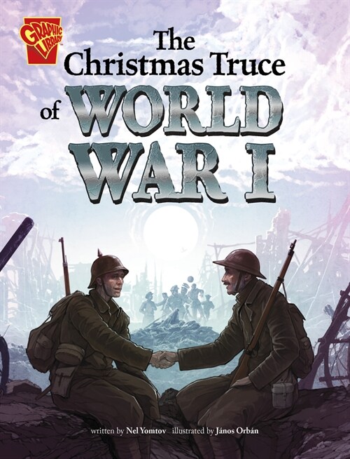 The Christmas Truce of World War I (Paperback)