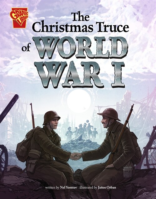 The Christmas Truce of World War I (Hardcover)
