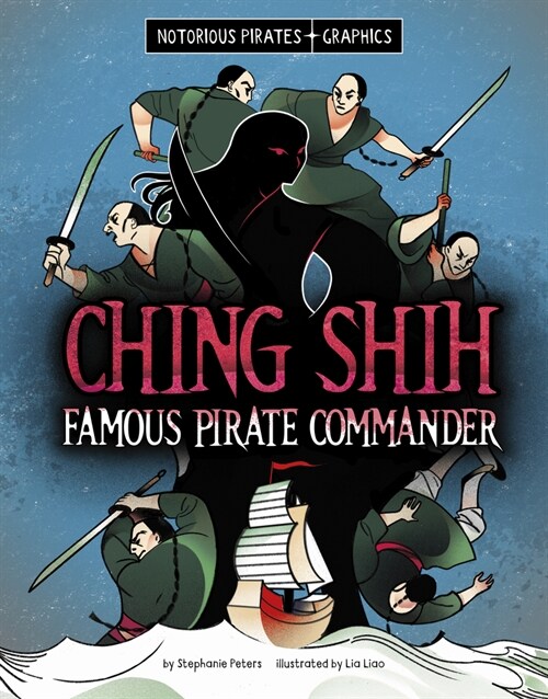 Ching Shih, Famous Pirate Commander (Hardcover)