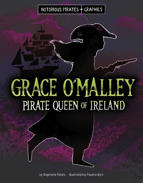 Grace OMalley, Pirate Queen of Ireland (Hardcover)