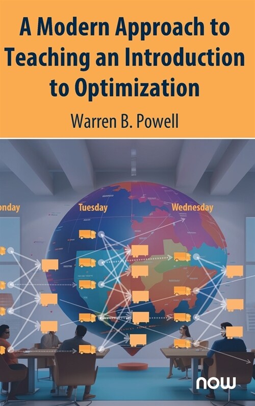 A Modern Approach to Teaching an Introduction to Optimization (Hardcover)