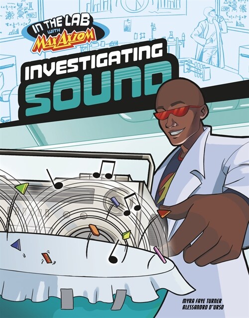 Investigating Sound in Max Axioms Lab (Paperback)