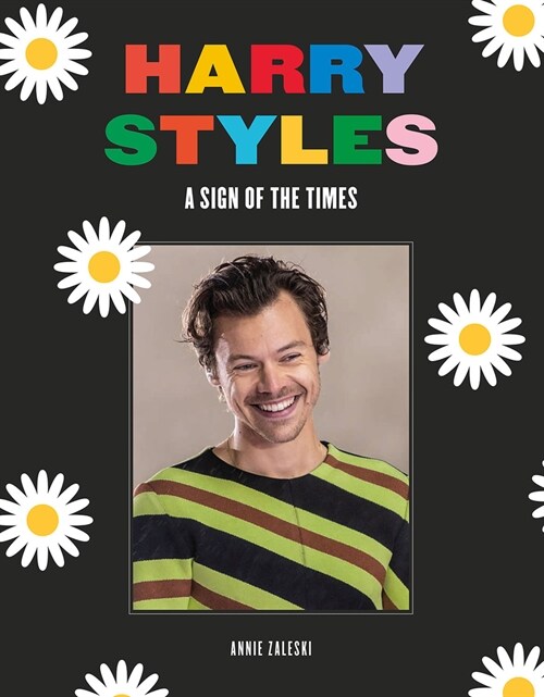 Harry Styles : A Sign of the Times (Hardcover)