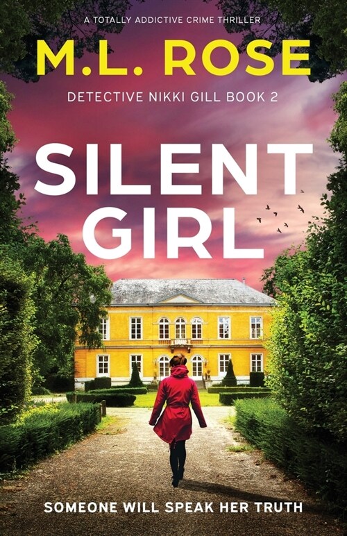 Silent Girl: A totally addictive crime thriller (Paperback)