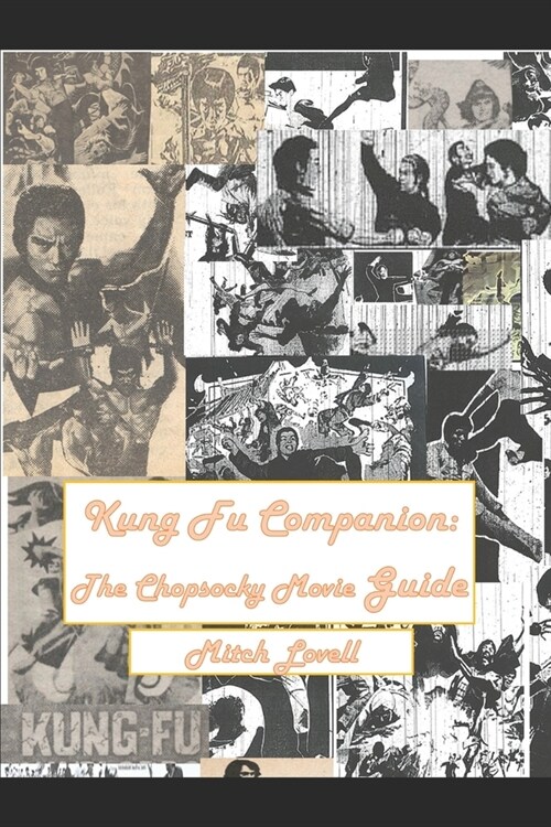 Kung Fu Companion: The Chopsocky Movie Guide (Paperback)