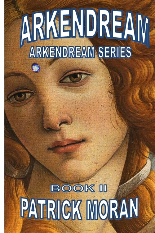 Arkendream: Book II Arkendream Series (Paperback)