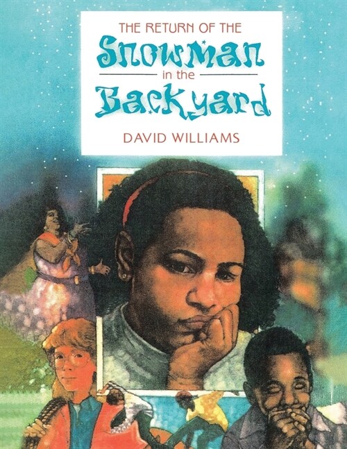 The Return of the Snowman in the Backyard (Paperback)