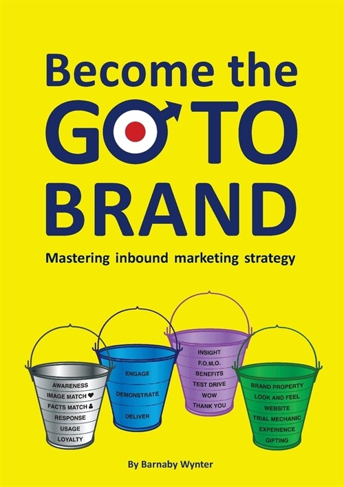 Become the GO-TO BRAND (Paperback)