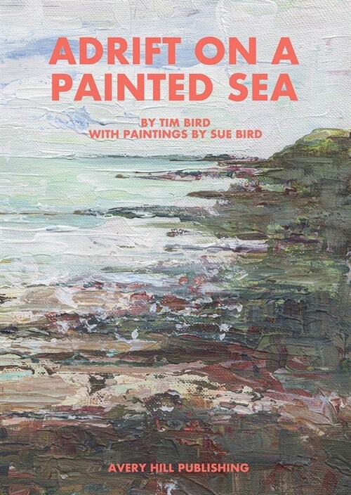 Adrift on a Painted Sea (Paperback)