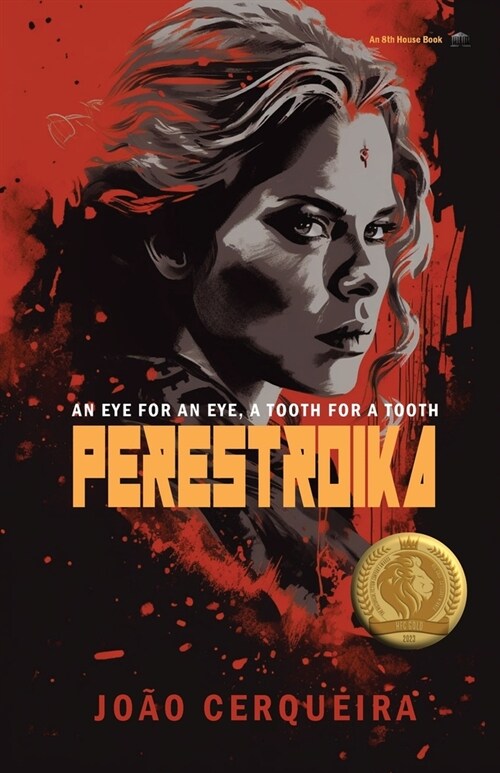 Perestroika - An Eye for an Eye, a Tooth for a Tooth (Paperback)
