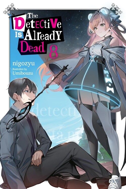 The Detective Is Already Dead, Vol. 8: Volume 8 (Paperback)