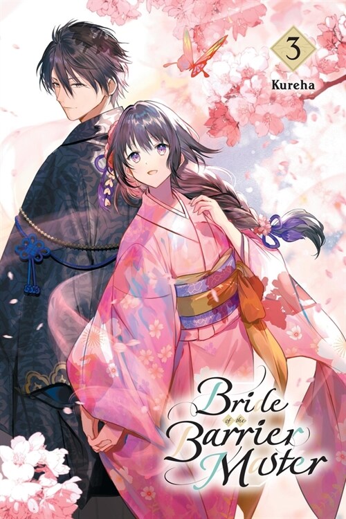 Bride of the Barrier Master, Vol. 3: Volume 3 (Paperback)