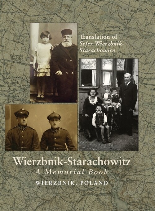 Wierzbnik-Starachowitz Memorial Book (Hardcover)