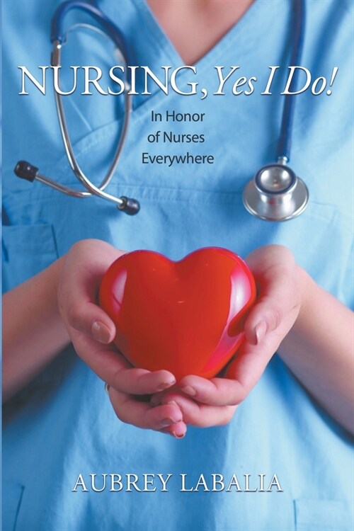 Nursing, Yes I Do! (Paperback)