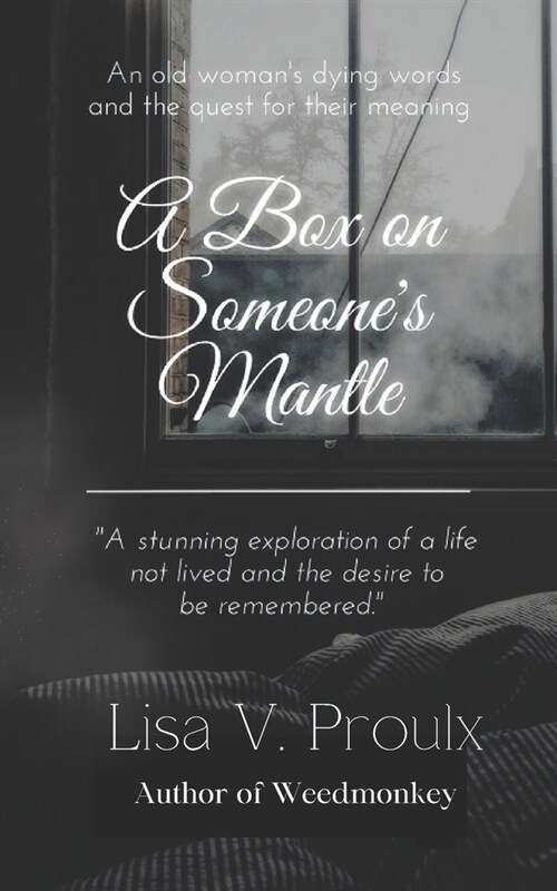 A Box on Someones Mantle (Paperback)