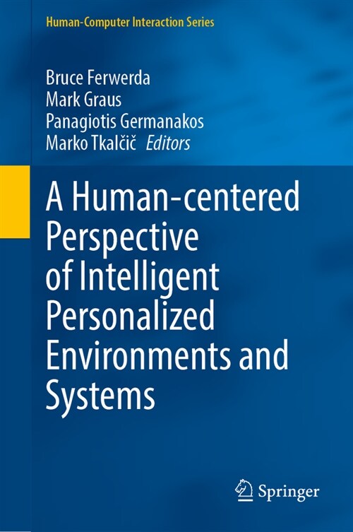 A Human-Centered Perspective of Intelligent Personalized Environments and Systems (Hardcover, 2024)