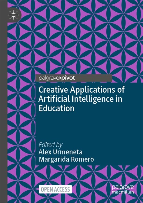 Creative Applications of Artificial Intelligence in Education (Paperback, 2024)