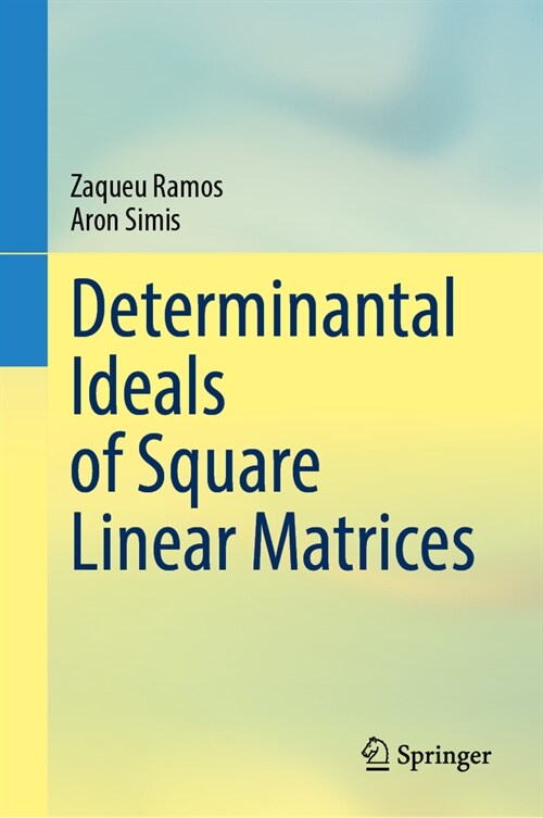 Determinantal Ideals of Square Linear Matrices (Hardcover, 2024)