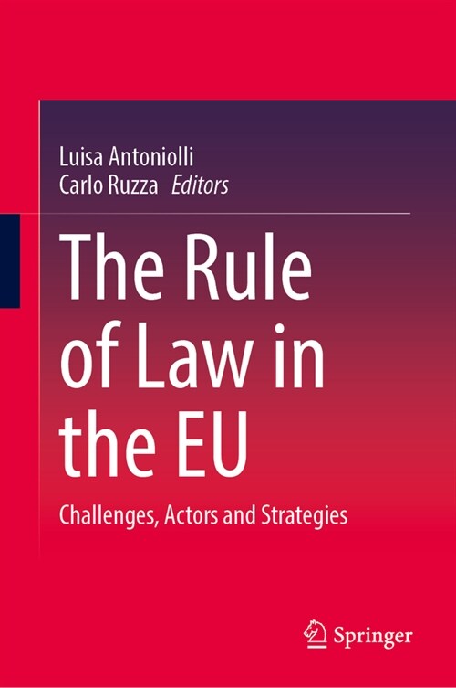 The Rule of Law in the Eu: Challenges, Actors and Strategies (Hardcover, 2024)