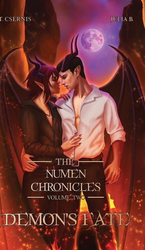 Demons Fate: The Numen Chronicles Volume Two (Hardcover, Original)