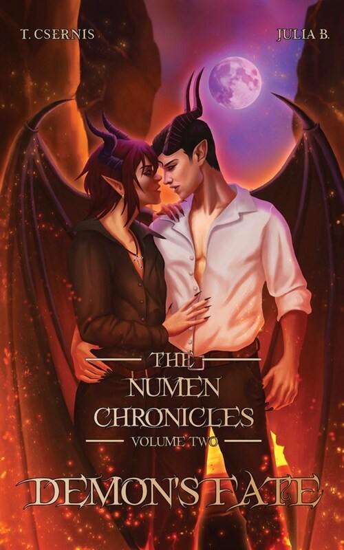Demons Fate: The Numen Chronicles Volume Two [No Accent Edition] (Paperback, 2, No Accent)