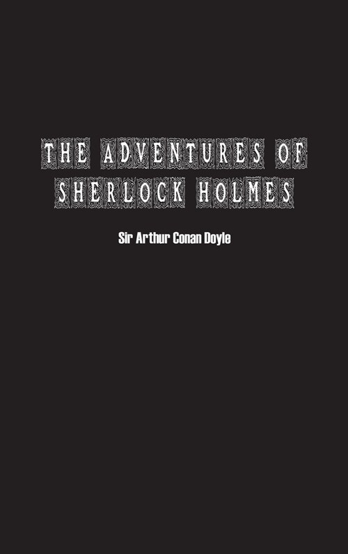 The Adventures of Sherlock Holmes (Hardcover)