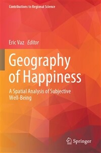 Geography of Happiness: A Spatial Analysis of Subjective Well-Being (Paperback, 2023)