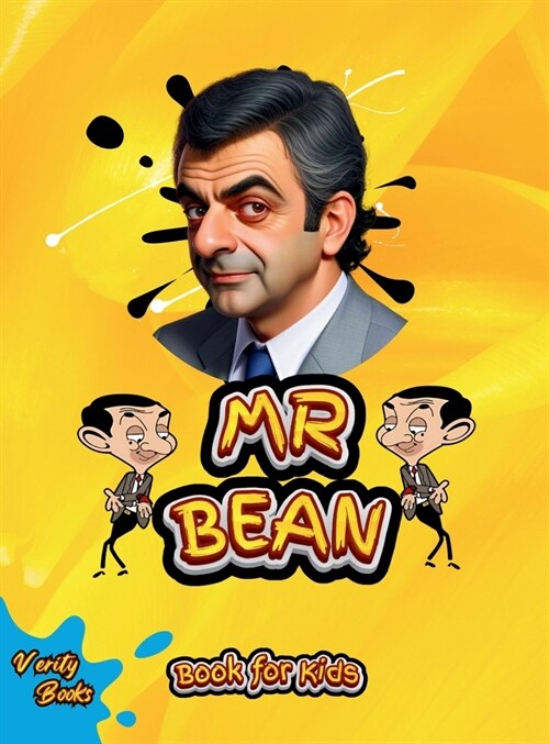MR Bean Book for Kids: The biography of Rowan Atkinson for children, colored pages. (Hardcover)