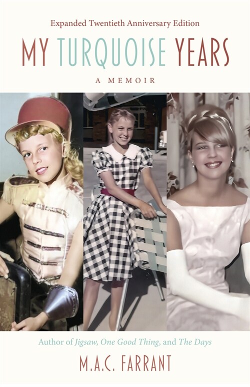 My Turquoise Years: A Memoir, Twentieth Anniversary Edition (Paperback, 2, Enlarged)
