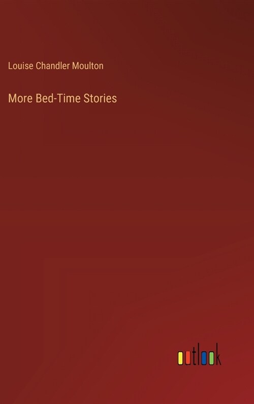 More Bed-Time Stories (Hardcover)