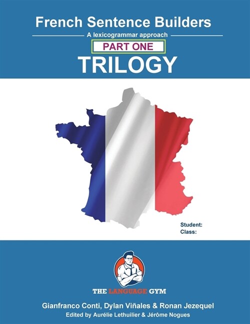 French Sentence Builder TRILOGY - Part 1 (Paperback)
