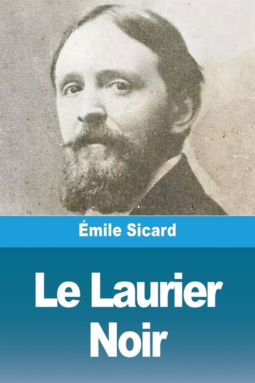 Le Laurier Noir (Paperback)