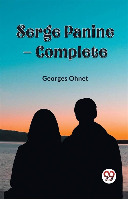 Serge Panine - Complete (Paperback)