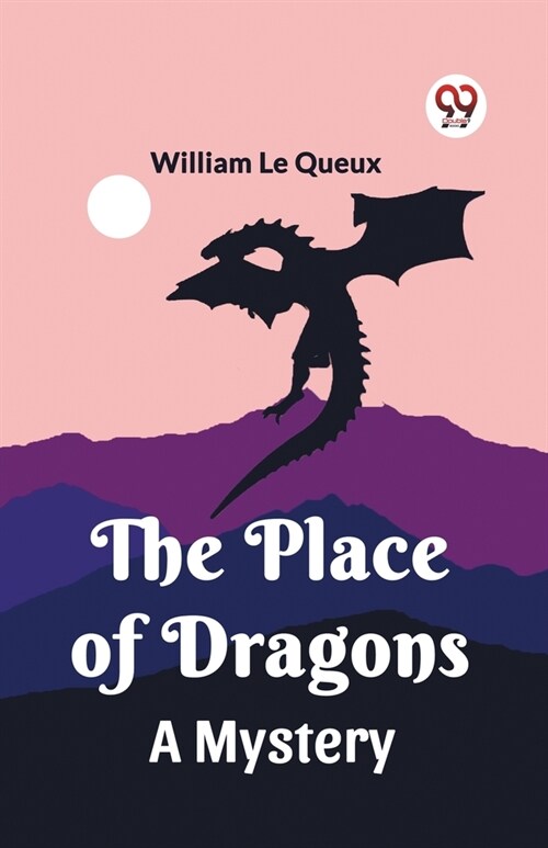 The Place of Dragons A Mystery (Paperback)
