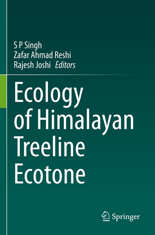 Ecology of Himalayan Treeline Ecotone (Paperback, 2023)
