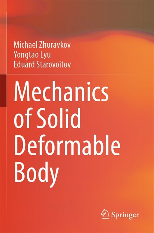 Mechanics of Solid Deformable Body (Paperback, 2023)