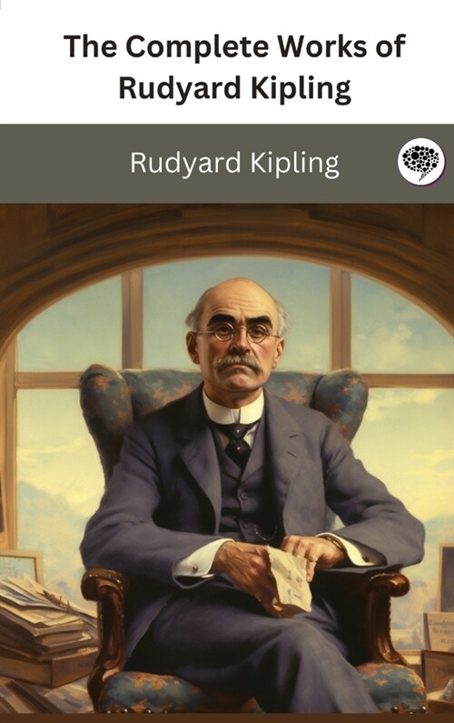 The Complete Works of Rudyard Kipling (Hardcover)