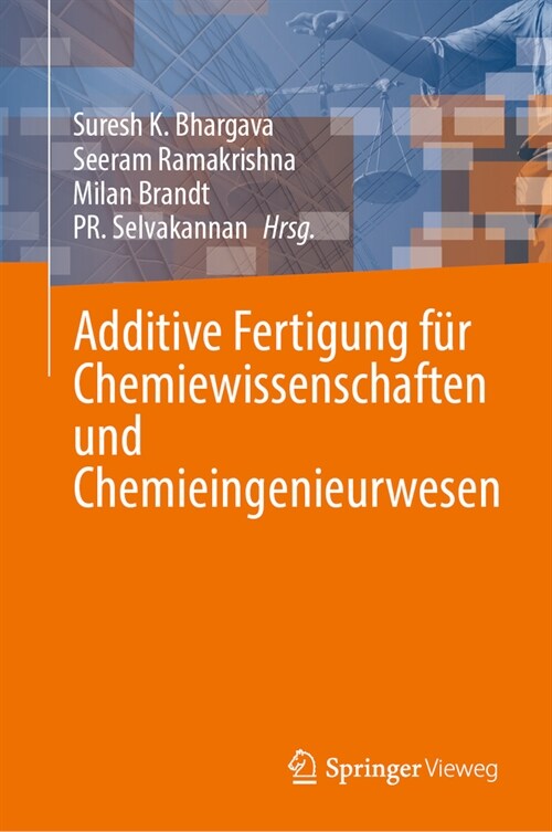 Additive Fertigung F? Chemiewissenschaften Und Chemieingenieurwesen (Hardcover, 2024)
