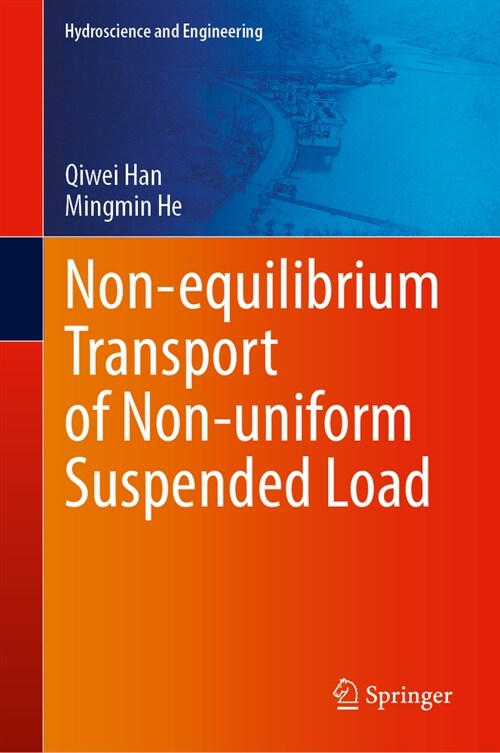 Non-Equilibrium Transport of Non-Uniform Suspended Load (Hardcover, 2024)